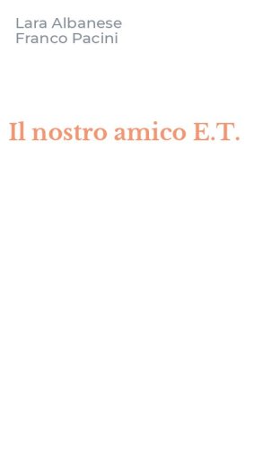 Il nostro amico E.T.