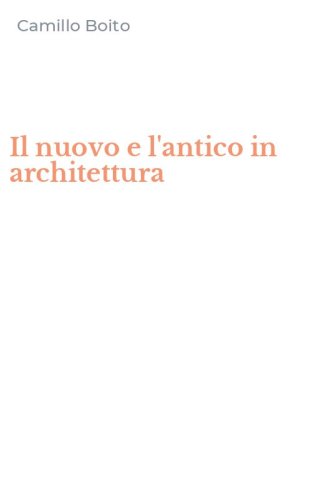 Il nuovo e l'antico in architettura