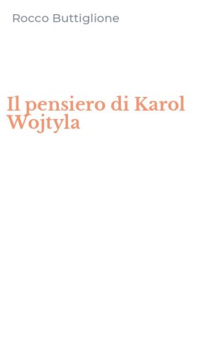 Il pensiero di Karol Wojtyla