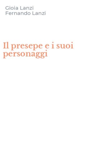 Il presepe e i suoi personaggi