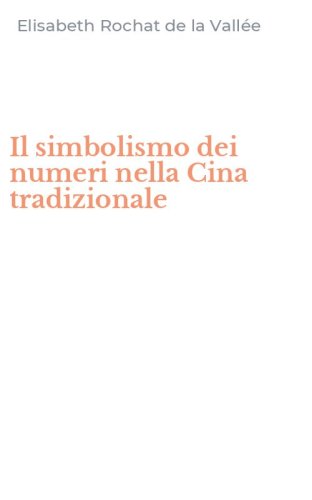 Il simbolismo dei numeri nella Cina tradizionale