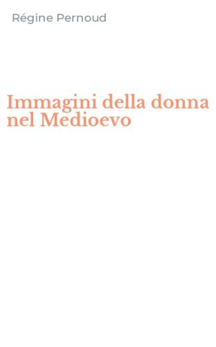 Immagini della donna nel Medioevo