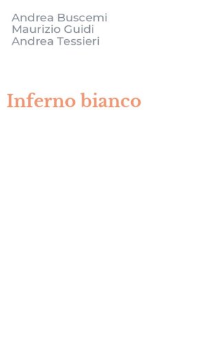 Inferno bianco