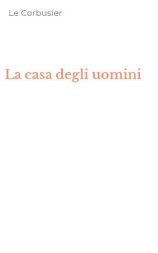 La casa degli uomini