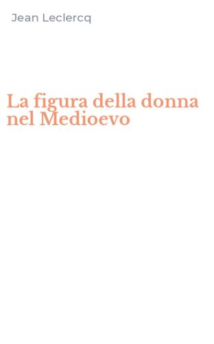 La figura della donna nel Medioevo