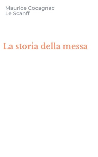 La storia della messa