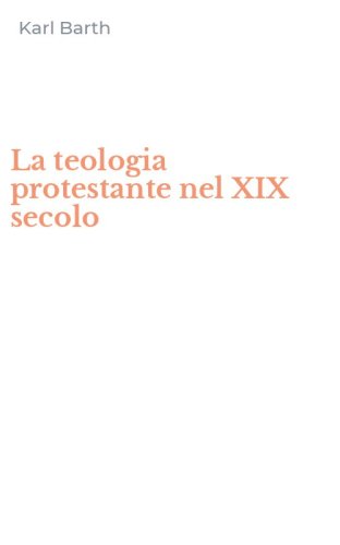 La teologia protestante nel XIX secolo