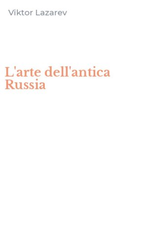 L'arte dell'antica Russia