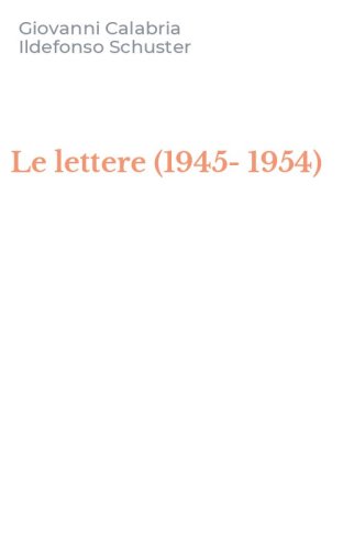 Le lettere (1945-1954)