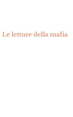 Le letture della mafia