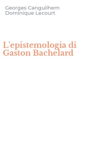 L'epistemologia di Gaston Bachelard
