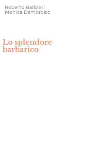 Lo splendore barbarico