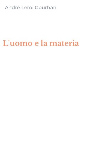 L'uomo e la materia