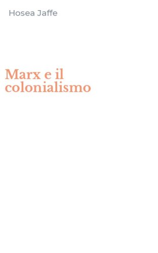Marx e il colonialismo