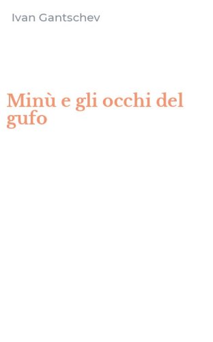Min&ugrave; e gli occhi del gufo
