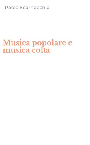 Musica popolare e musica colta