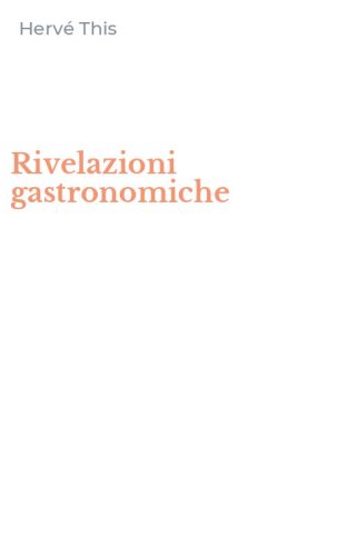 Rivelazioni gastronomiche