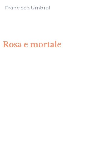 Rosa e mortale