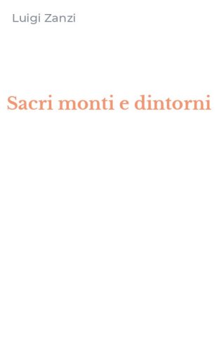 Sacri monti e dintorni