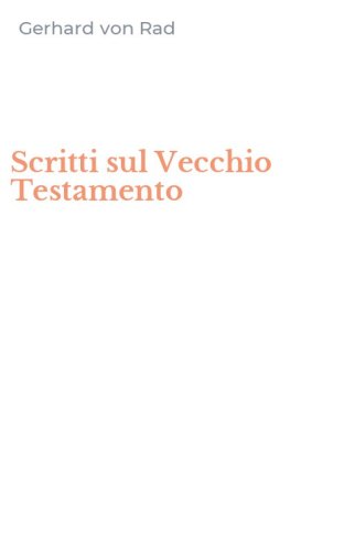 Scritti sul Vecchio Testamento