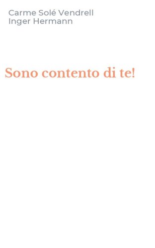 Sono contento di te!