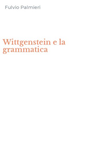 Wittgenstein e la grammatica