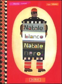 Natale bianco Natale nero