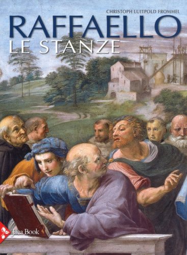 Raffaello. Le stanze