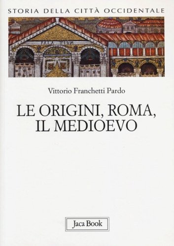 Storia della citt&agrave; occidentale