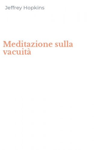 Meditazione sulla vacuit&agrave;