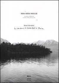 Isola, isole, insulae. Incontri e riflessioni al suono della parola isola