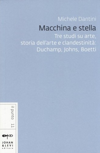 Macchina e stella. L'eredit&agrave; di Duchamp