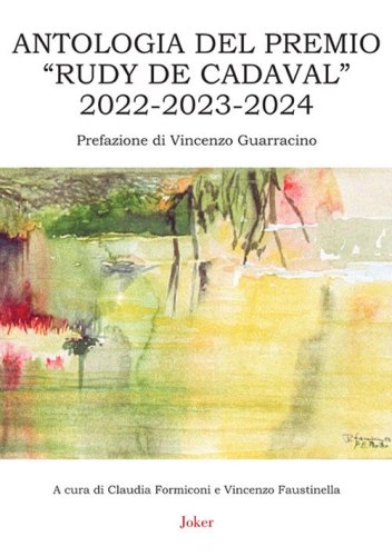 Antologia del Premio &laquo;Rudy De Cadaval&raquo; 2022-2023-2024