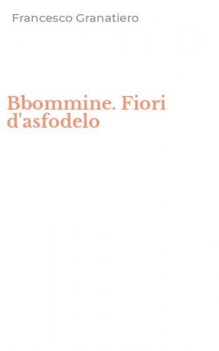 Bbommine. Fiori d'asfodelo