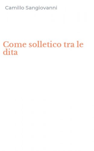 Come solletico tra le dita
