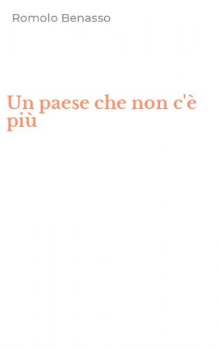Un paese che non c'&egrave; pi&ugrave;