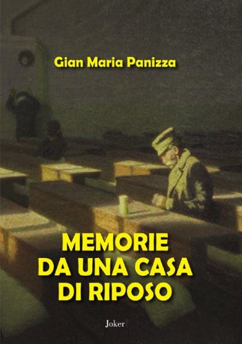 Memorie da una casa di riposo