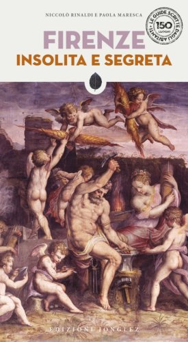 Firenze insolita e segreta