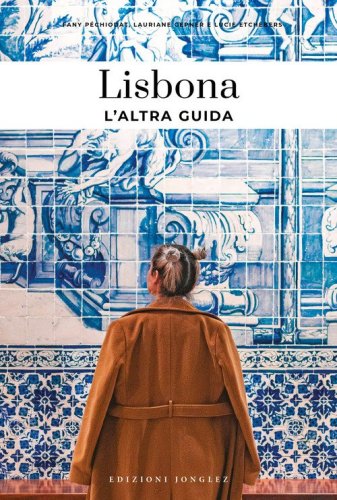 Lisbona, l'altra guida