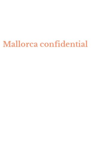 Mallorca confidential