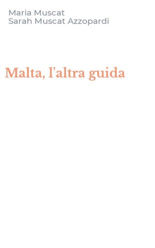 Malta, l'altra guida