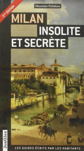 Milan insolite et secr&egrave;te