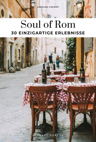 Soul of Rome. Ediz. tedesca