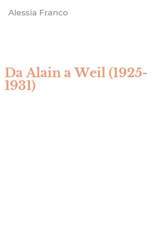 Da Alain a Weil (1925-1931)