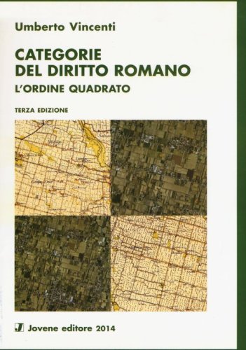 Categorie del diritto romano. L'ordine quadrato