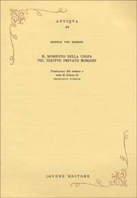 Il momento della colpa nel diritto privato romano