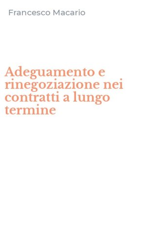 Adeguamento e rinegoziazione nei contratti a lungo termine