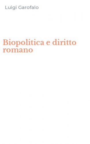 Biopolitica e diritto romano