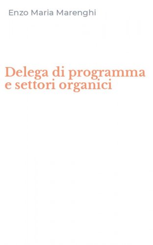 Delega di programma e settori organici