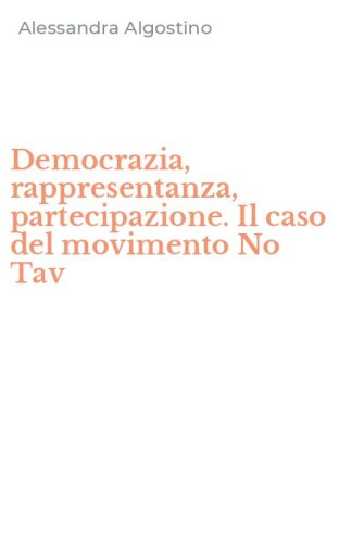 Democrazia, rappresentanza, partecipazione. Il caso del movimento No Tav